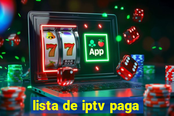 lista de iptv paga